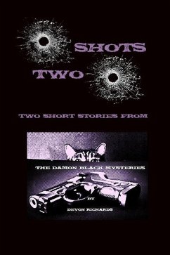 Cover Two Shots: The Damon Black Mysteries (eBook, ePUB)