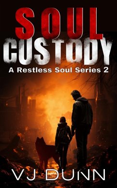 Cover Soul Custody (A Restless Soul, #2) (eBook, ePUB)
