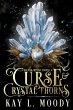 Curse and Crystal Thorns (Fae and... - Bild 1