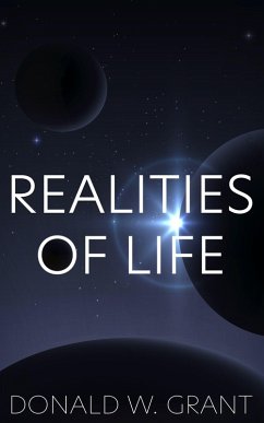 Realities of Life (eBook, ePUB) - Grant, Donald W.