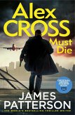 Alex Cross Must Die (eBook, ePUB)