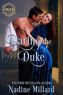 Daring the Duke (Wayward Dukes' Alliance, #6) (eBook, ePUB) - Millard, Nadine; Dukes, Wayward