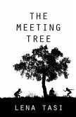 The Meeting Tree (eBook, ePUB)