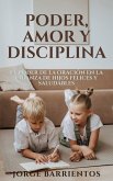 Poder, Amor y Disciplina (eBook, ePUB)