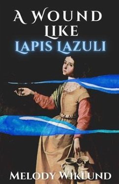 Cover A Wound Like Lapis Lazuli (eBook, ePUB)