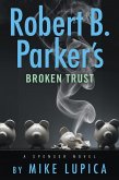 Robert B. Parker's Broken Trust (eBook, ePUB)