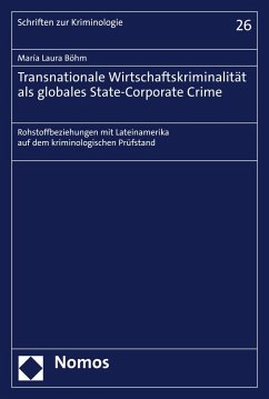 Transnationale Wirtschaftskriminalität als globales State-Corporate Crime (eBook, PDF) - Böhm, María Laura
