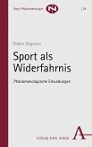 Sport als Widerfahrnis (eBook, PDF)