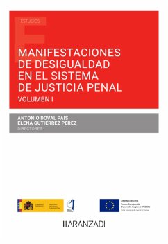 Manifestaciones de desigualdad en el sistema de justicia penal (eBook, ePUB) - Doval Pais, Antonio; Gutiérrez Pérez, Elena