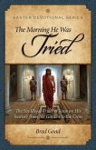 The Morning He Was Tried (eBook, ePUB)