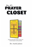 Rev. AJ_s Prayer Closet (eBook, ePUB)