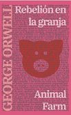 Rebelión en la granja - Animal Farm (eBook, ePUB) Rebelión en la granja - Animal Farm (eBook, ePUB)