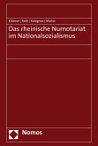 Das rheinische Nurnotariat im Nationalsozialismus (eBook, PDF)