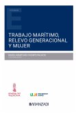 Trabajo marítimo, relevo generacional y mujer (eBook, ePUB)