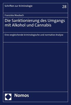 Die Sanktionierung des Umgangs mit Alkohol und Cannabis (eBook, PDF) - Maubach, Franziska