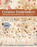 Creative Embroidery, Mixing the Old with the New (eBook, ePUB)