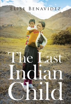 The Last Indian Child (eBook, ePUB)