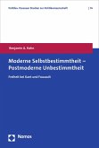 Moderne Selbstbestimmtheit - Postmoderne Unbestimmtheit (eBook, PDF)