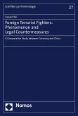 Foreign Terrorist Fighters: Phenomenon and Legal Countermeasures (eBook, PDF)