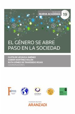 El género se abre paso en la sociedad (eBook, ePUB) - Lechuga Jiménez, Clotilde; Martínez Rolán, Xabier; Gómez de Travesedo Rojas, Ruth