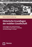 Historische Grundlagen der mobilen Gesellschaft (eBook, PDF)