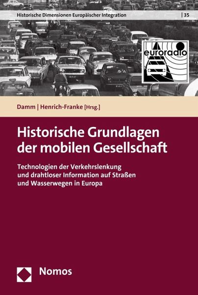 Historische Grundlagen der mobilen Gesellschaft (eBook, PDF) Historische Grundlagen der mobilen Gesellschaft (eBook, PDF)