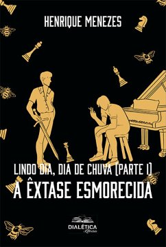 Lindo Dia, Dia de Chuva (parte I) (eBook, ePUB) - Menezes, Henrique