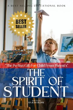 The Spirit Of Student (eBook, ePUB) - Budhe, Rajesh