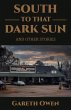 South To That Dark Sun (eBook, ePUB) - Bild 1