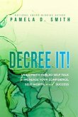 Decree It (eBook, ePUB)