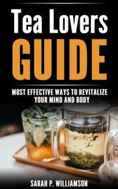 Tea Lovers Guide (eBook, ePUB) - Williamson, Sarah