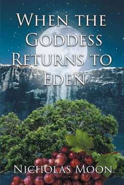 When the Goddess Returns to Eden (eBook, ePUB)