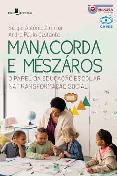 Manacorda e Mészáros (eBook, ePUB) - Castanha, André Paulo; Zimmer, Sérgio Antônio