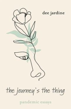 The Journey's the Thing (eBook, ePUB) - Jardine, Dee