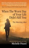 When the Worst Day of Your Life Didn't Kill You (eBook, ePUB)