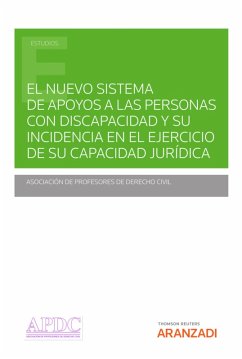 El nuevo sistema general de apoyos a las personas con discapacidad y su incidencia en el ejercicio de la capacidad jurídica (eBook, ePUB) - Álvarez Lata, Natalia