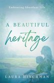 A Beautiful Heritage (eBook, ePUB)