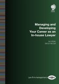 Managing and Developing Your Career as an In-house Lawyer (eBook, ePUB)