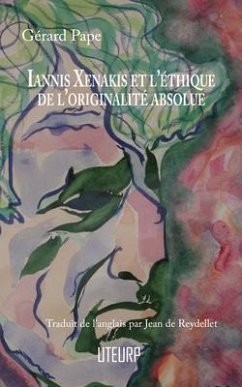 Cover Iannis Xenakis et l'éthique de l'originalité absolue (eBook, ePUB)