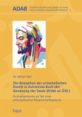 Die Rezeption der aristotelischen Poetik in Avicennas Buch der Genesung der Seele (Kitab aS-sifa¿) (eBook, PDF)