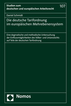 Die deutsche Tarifordnung im europäischen Mehrebenensystem (eBook, PDF) - Schmidt, Daniel