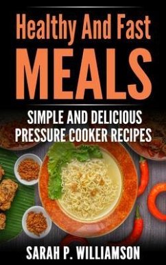 Cover Healthy And Fast Meals (eBook, ePUB)