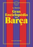 Gran enciclopèdia del Barça (De La Sotana) (eBook, ePUB)