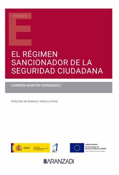 El régimen sancionador de la seguridad ciudadana (eBook, ePUB) - Martín Fernández, Carmen