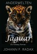 Jaguar: Ein Fantasy Roman (Anderwelten,... - Bild 1