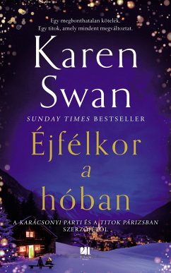 Éjfélkor a hóban (eBook, ePUB) - Swan, Karen