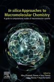 In-Silico Approaches to Macromolecular Chemistry (eBook, ePUB)