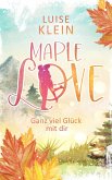 Maple Love - Ganz viel Glück mit dir (eBook, ePUB)