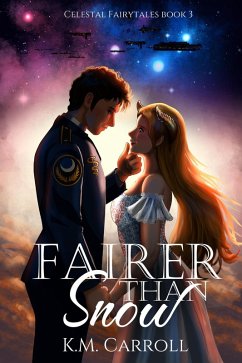 Cover Fairer than Snow (The Celestial Fairytales, #3) (eBook, ePUB)