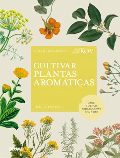 Cultivar plantas aromáticas (eBook, ePUB) - Farrell, Holly; Royal Botanic Gardens Kew